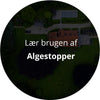 Lær at bruge vores produkt "Algestopper" selv